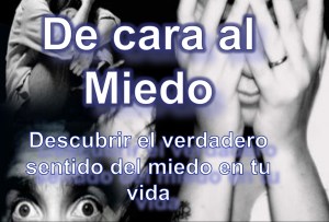 enfrentar_los_miedos_terapia_gestalt_Luis_Fernando_Martinez_Gomez