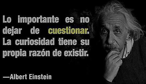 lo-importante-es-no-dejar-de-cuestionar-la-curiosidad-tiene-su-propia-razon-de-existir-albert-einstein