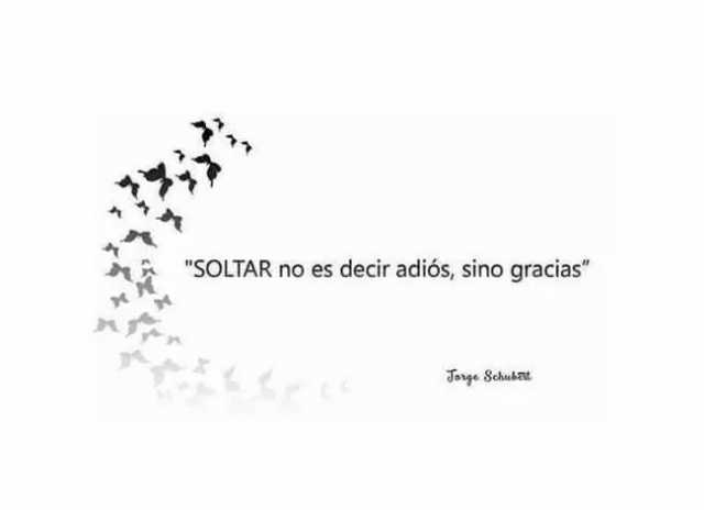 soltar-no-es-decir-adios-sino-gracias-n-5-tonge-schubat-IpjZ6